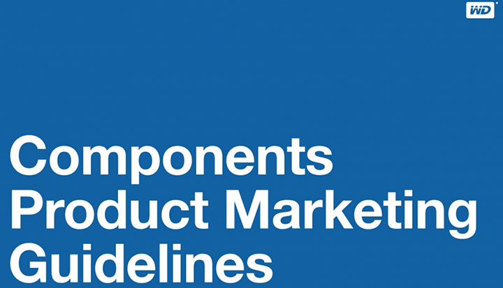 WD Components Product Marketing Guidelines