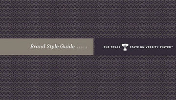 The Texas State University System Brand Style Guide