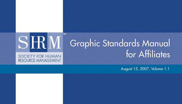 SHRM Society for Human Resource Management Graphic Standards Manual for Affiliates
