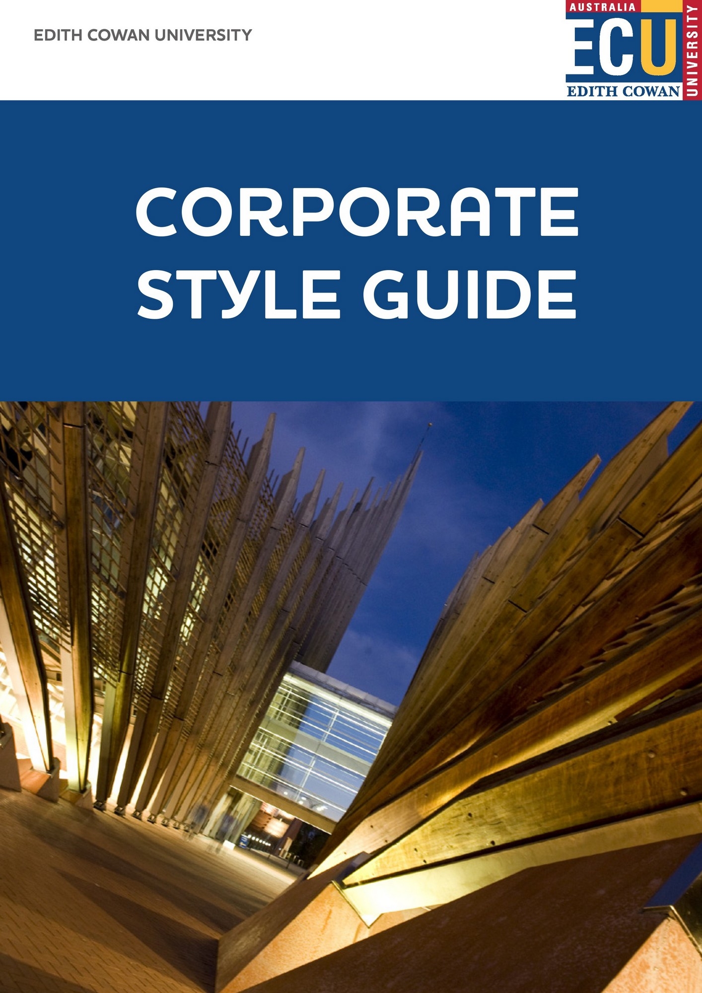 Edith Cowan University 2010 Corporate Style Guide